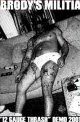 Brody's Militia : 12 Gauge Thrash